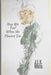 How We Feel When the Flowers Die: with note paper by Jason White