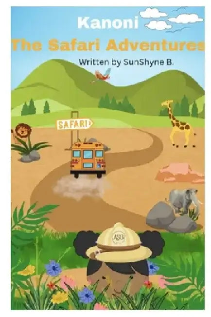 Kanoni: The Safari Adventures by Sunshyne B