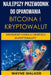 Najlepszy Przewodnik Do Opanowania Bitcoina i Kryptowalut by Wayne Walker