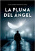 La pluma del ángel by Hermida Simil, Guillermo