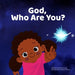 God, Who Are You? by Nicole Dozier
