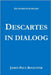 Descartes in Dialoog by Roolvink, James Paul