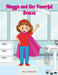 Maggie and Her Powerful Braces by Mya Leonardo