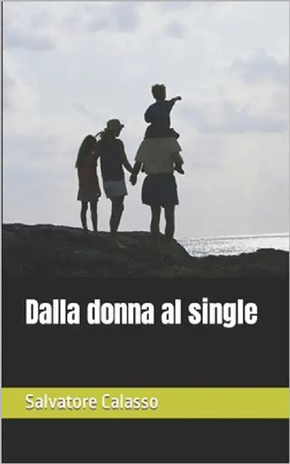 Dalla donna al single by Calasso, Salvatore