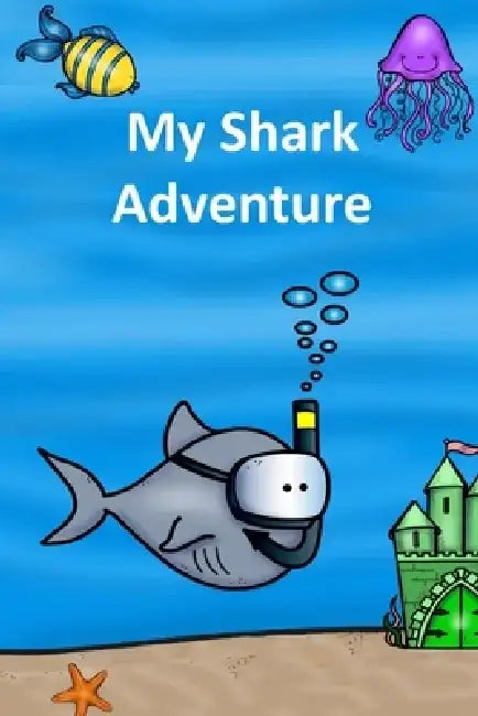My Shark Adventure by Rich Linville