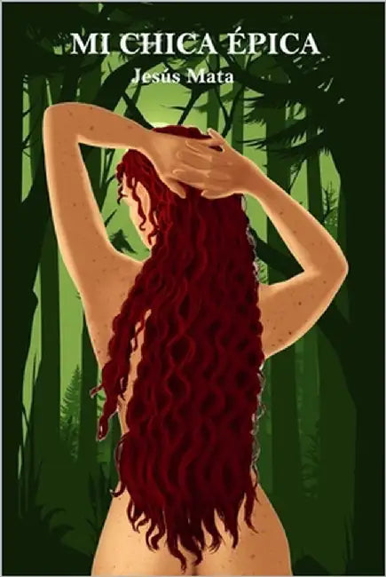 Mi chica Épica by Mata, Jesús