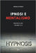 Ipnosi e Mentalismo - voll. 1 e 2 by Lattarulo, Aroldo