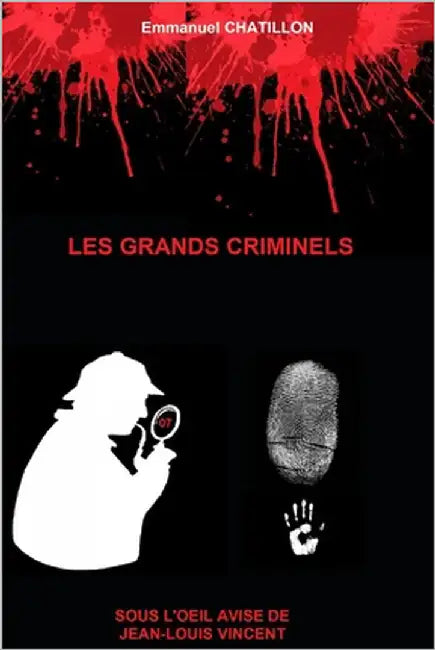 Les Grands Criminels 07 by Chatillon, Emmanuel