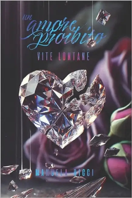 Un Amore Proibito: Vite Lontane #2 by Cover, Lily Graphic