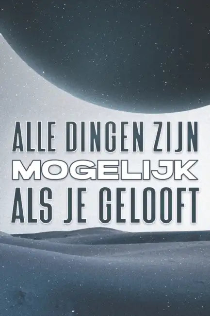 Alle Dingen Zijn Mogelijk ALS Je Gelooft: Spirituele aantrekking #12 by Sherry Lee