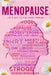 Menopause: Let's Get to the Point, Period.: Complete Menopause Self-Care Book for Aging Women - Manage Menopause Symptoms, Optimize your Emotional Hea by Susan Minihane