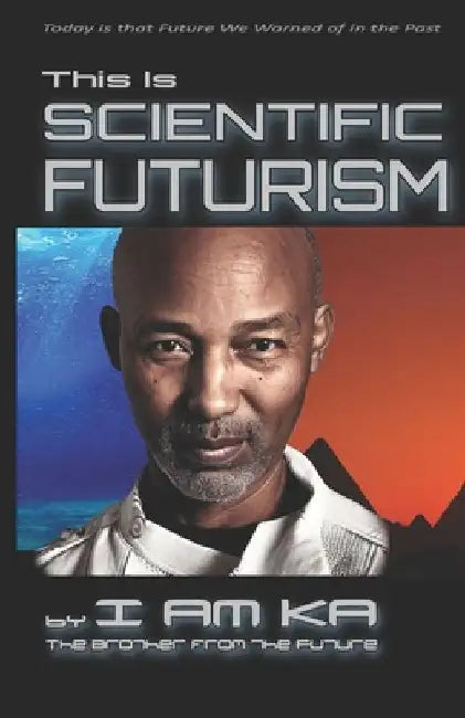 This is Scientific Futurism by Keidi Awadu