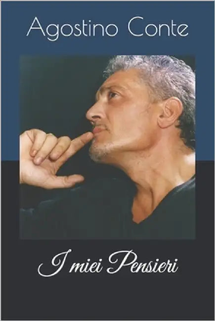 I miei Pensieri by Conte, Agostino