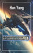 Earth's First StarFighter: Advancement Science Fiction by Han Yang