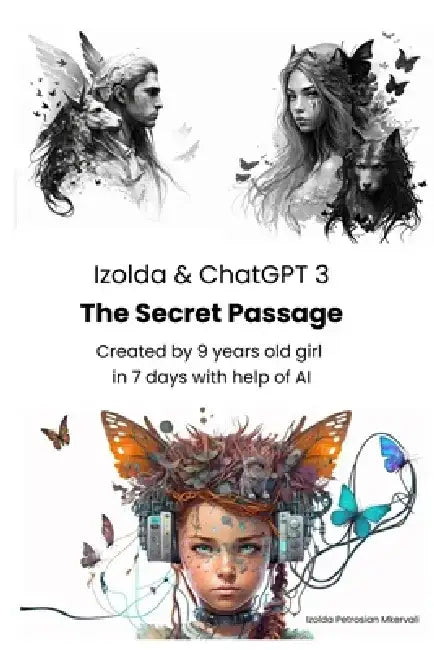 Izolda & ChatGPT 3: The Passage by Izolda Petrosian Mkervali