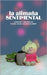 La alimaña sentimental by Salinas Gilabert, Miguel Ángel