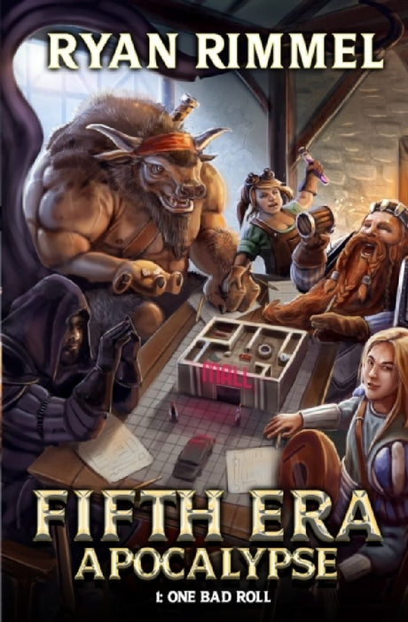 One Bad Roll: A LitRPG Adventure by Ryan Rimmel