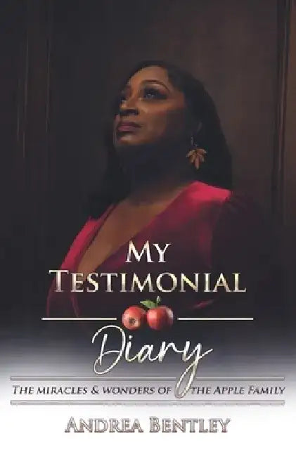 My Testimonial Diary by Andrea Bentley