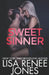 Sweet Sinner by Lisa Renee Jones