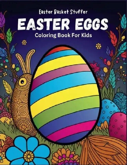 Easter Basket Stuffer: Easter Eggs Coloring Book For Kids by Playfulpages Publishing