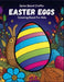 Easter Basket Stuffer: Easter Eggs Coloring Book For Kids by Playfulpages Publishing