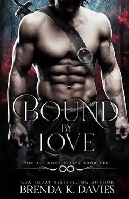 Bound by Love (The Alliance, Book 10) by Brenda K. Davies