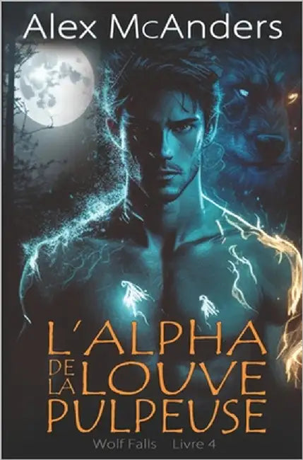 L'Alpha de La Louve Pulpeuse: Une Romance de Loup Métamorphe by McAnders, Alex (Shifter)