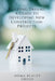 Building Dreams: A Guide to Developing New Construction Projects by Doma Realty Group