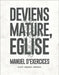 Deviens Mature, Eglise Manuel d'exercices by Ndongala, Gloire