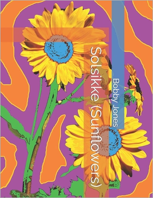 Solsikke (Sunflowers) by Bobby J. Jones