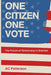 One Citizen One Vote: The Future of Democracy in America by Ac Patterson