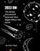 2023dw: The Newly Discovered Asteroid That Might After The Earth by Ted K. Ross