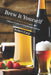 Brew It Yourself: A Beginner's Guide to Crafting Beverages at Home by Robert Carp