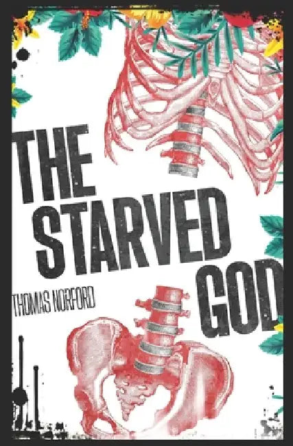The Starved God by Thomas Norford