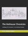 The Hothouse Chronicles: Anthology of 'In the Garden' & 'In the Hothouse' Cartoons by Peter 'Baldy' Baldor