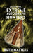 Extreme Autograph Hunters by Ruth Masters