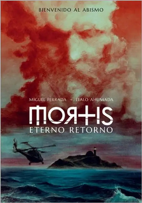 Mortis: Eterno retorno by Ahumada, Italo