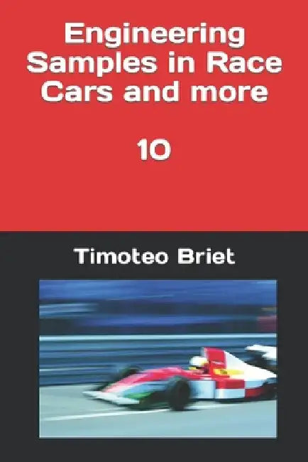 Engineering Samples in Race Cars and more - 10 by Timoteo Briet Blanes