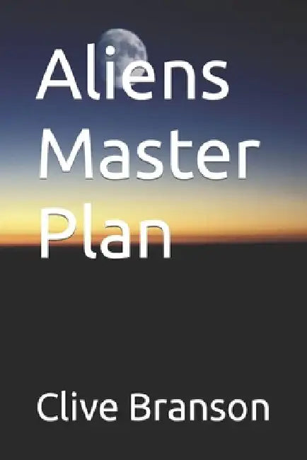 Aliens Master Plan by Clive Branson