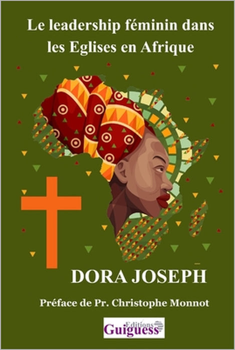 Le leadership féminin dans les Eglises en Afrique by Dora Joseph