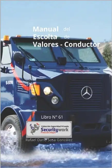 Manual Escolta de Valores-Conductor: : Hágase experto en Escolta de valores by Sosa González, Rafael Darío