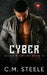 Cyber by C. M. Steele