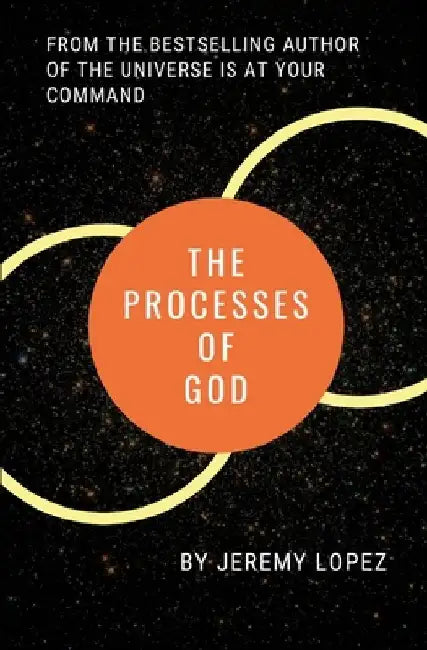The Processes of God by Jeremy Lopez