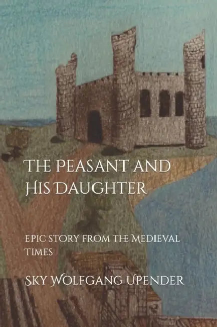 The Peasant And His Daughter