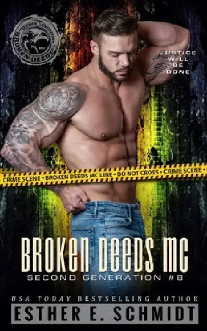 Broken Deeds MC: Second Generation #8 by Golden Czermak