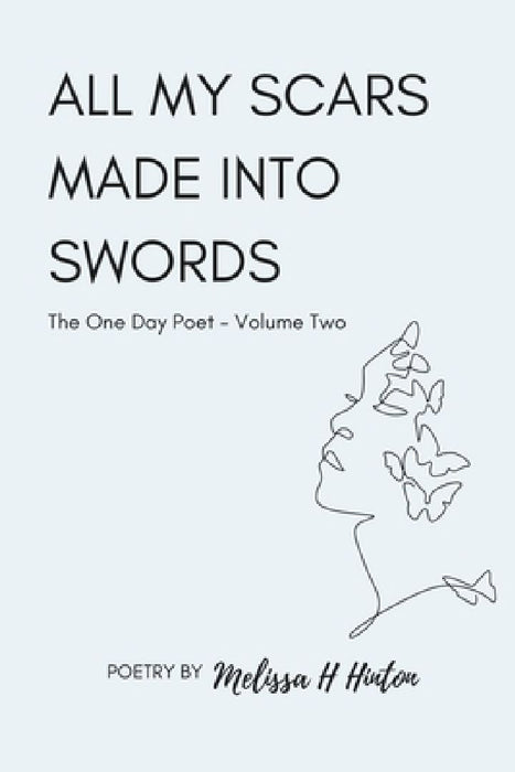 The One Day Poet: Volume Two by Melissa H. Hinton