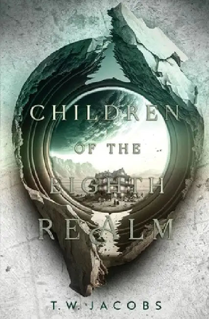 Children of the Eighth Realm by T. W. Jacobs