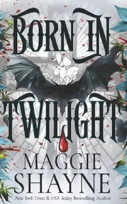Born In Twilight: A spicy contemporary paranormal thrill-ride by Maggie Shayne
