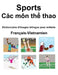 Français-Vietnamien Sports / Các môn thể thao Dictionnaire d'images bilingue pour enfants by Suzanne Carlson