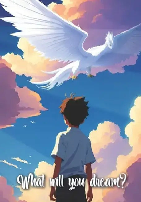 What will you dream?: Vol. 1 by N. Trylo